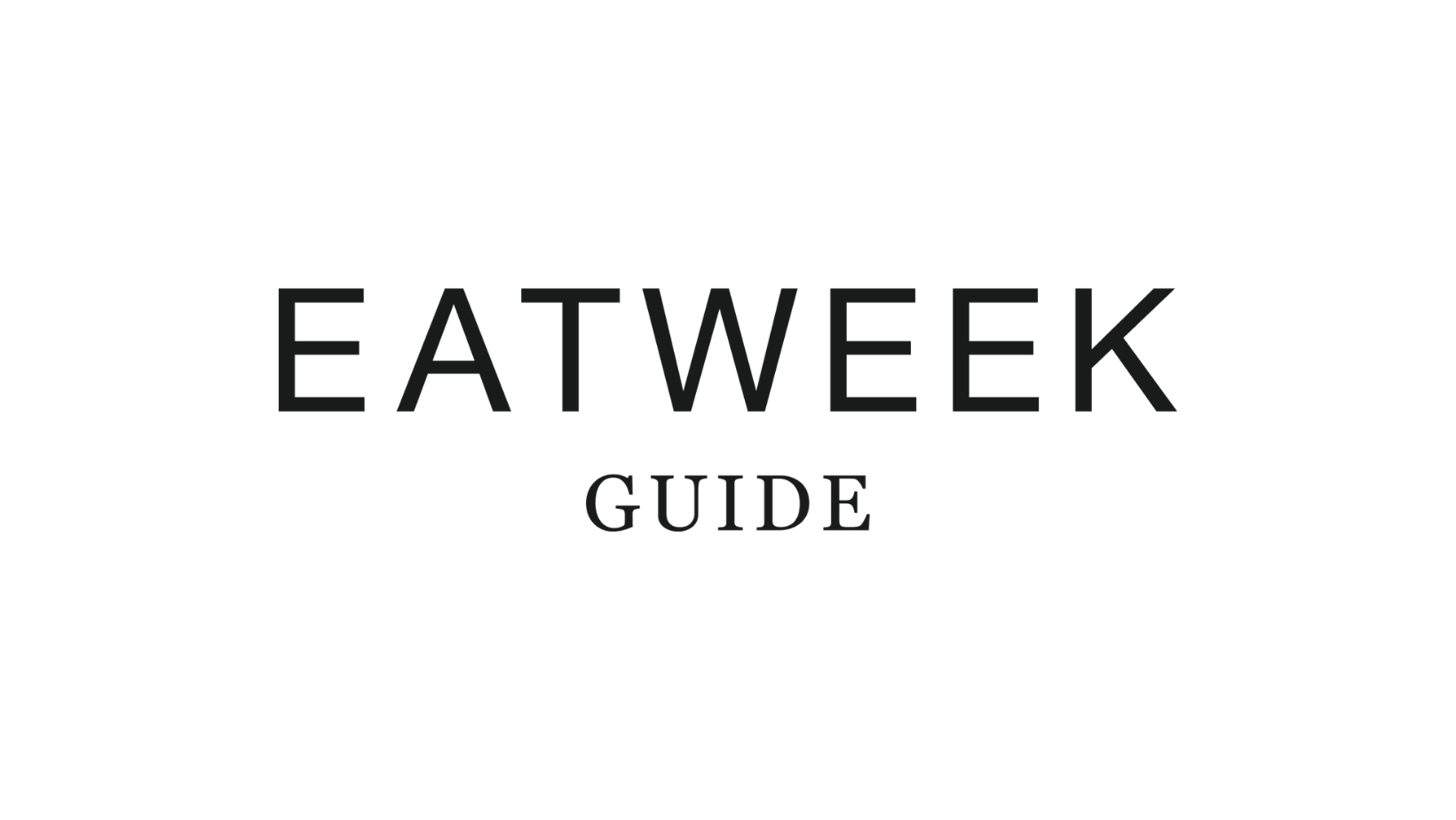 EATWEEK GUIDE